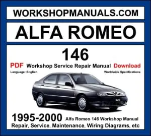 Alfa Romeo 146 1995-2000 workshop manual covering 1.4L TS 1.6L TS 1.8L TS 2.0L TS petrol and 1.9L TD diesel engines with service repair procedures and wiring diagrams
