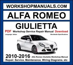 Alfa Romeo Giulietta 2010-2016 workshop manual covering 1.4L MultiAir turbo, 1.6L and 2.0L JTDM diesel engines with repair procedures PDF download
