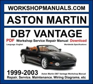Aston Martin DB7 Vantage 1999-2003 workshop manual covering 6.0L V12 engine with repair procedures and wiring diagrams PDF download