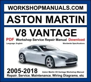 Aston Martin V8 Vantage 2005-2018 workshop manual covering 4.3L and 4.7L V8 engines with service repair procedures and wiring diagrams