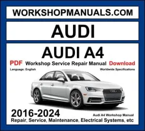 Audi A4 B9 2016-2024 workshop manual covering 2.0L TFSI turbo and 2.0L TDI diesel engines with repair procedures and wiring diagrams PDF download