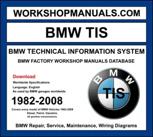 BMW TIS Technical Information System workshop software covering all BMW models with service procedures wiring diagrams and technical data digital download
