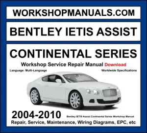 Bentley Continental Series 2004-2010 Workshop Manual