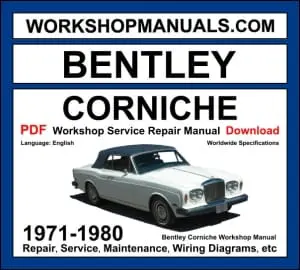 Bentley Corniche 1965-1976 workshop manual covering 6.2L and 6.75L V8 engines with service repair procedures and wiring diagrams PDF download