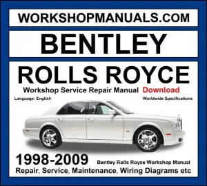 Rolls Royce and Bentley 1998-2009 workshop manual covering 6.75L twin-turbo V8 and 5.4L V12 engines with service repair procedures and wiring diagrams