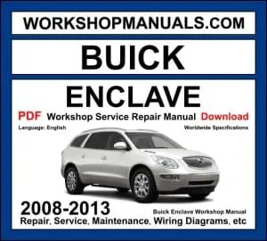 Buick Enclave 2008-2013 workshop manual covering 3.6L LLT V6 engine with repair procedures and wiring diagrams PDF download