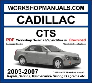 Cadillac CTS 2003-2007 workshop manual covering 2.8L, 3.2L and 3.6L V6 engines with repair procedures and wiring diagrams PDF download