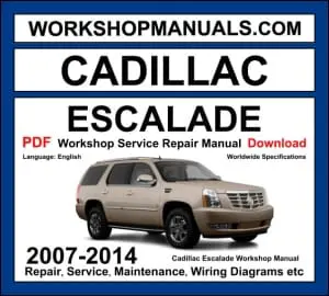Cadillac Escalade GMT900 2007-2014 workshop manual covering 6.2L Vortec V8 engine with repair procedures and wiring diagrams PDF download