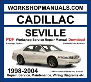 Cadillac Seville STS SLS 1998-2004 workshop manual covering 4.6L Northstar V8 engine with repair procedures and wiring diagrams PDF download