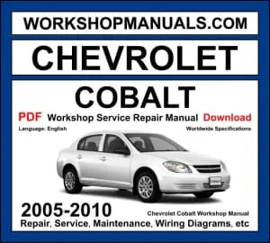 Chevrolet Cobalt 2005-2010 workshop manual covering 2.0L Ecotec turbo, 2.2L Ecotec and 2.4L Ecotec engines with repair procedures PDF download