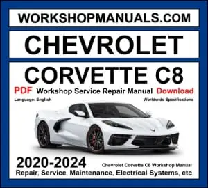 Chevrolet Corvette C8 Stingray 2020-2024 workshop manual covering 6.2L LT2 V8 mid-engine with repair procedures and wiring diagrams PDF download