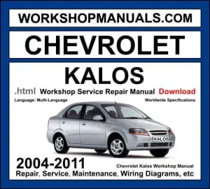 Chevrolet Kalos 2004-2011 workshop manual covering 1.2L and 1.4L SOHC DOHC petrol engines with service repair procedures and wiring diagrams PDF download