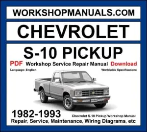 Chevrolet S-10 Pickup 1982-1993 workshop manual covering 2.5L Iron Duke I4 2.8L V6 4.3L V6 petrol and 2.2L diesel engines with service repair procedures and wiring diagrams PDF download