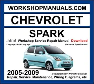 Chevrolet Spark 2005-2009 workshop manual covering 0.8L F8CV and 1.0L B10S three-cylinder engines with service repair procedures and wiring diagrams PDF download