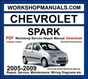 Chevrolet Spark 2005-2009 workshop manual covering 0.8L and 1.0L petrol engines with service repair procedures and wiring diagrams