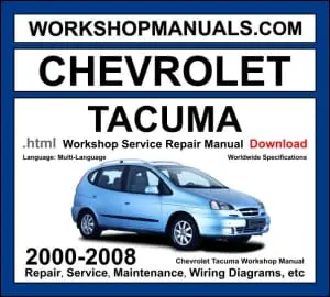 Chevrolet Tacuma 2000-2008 workshop manual covering 1.6L and 2.0L DOHC engines with service repair procedures and wiring diagrams PDF download