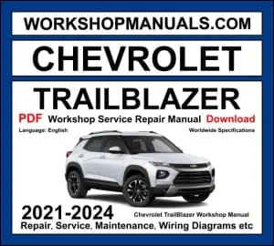 Chevrolet Trailblazer workshop manual 2021-2024 with 1.2L LIH and 1.3L L3T turbo engine repair and wiring diagrams PDF