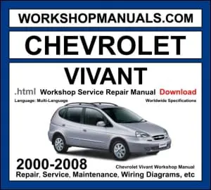 Chevrolet Vivant 2000-2008 workshop manual covering 1.6L and 2.0L DOHC engines with service repair procedures and wiring diagrams PDF download