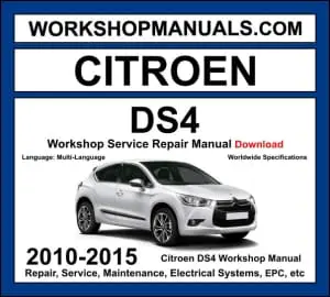 Citroen DS4 2010-2015 workshop manual covering 1.6L VTi 1.6L THP petrol and 1.6L HDi 2.0L HDi diesel engines with service repair procedures and wiring diagrams