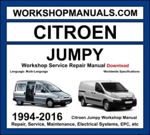 Citroen Jumpy 1994-2016 workshop manual covering 1.6L 2.0L petrol and 1.6L HDi 1.9D 2.0L HDi diesel engines with service repair procedures and wiring diagrams