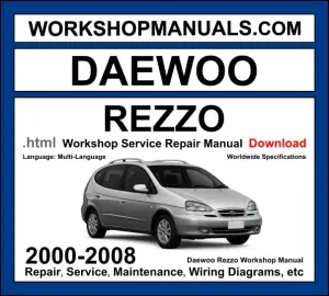 Daewoo Rezzo 2000-2008 workshop manual covering 1.6L and 2.0L DOHC engines with service repair procedures and wiring diagrams PDF download