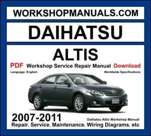 Daihatsu Altis Workshop Repair and Service Manual Download 2007-2011 PDF cover