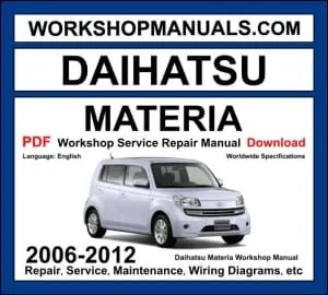 Daihatsu Materia 2006-2012 Workshop Repair and Service Manual Download PDF cover