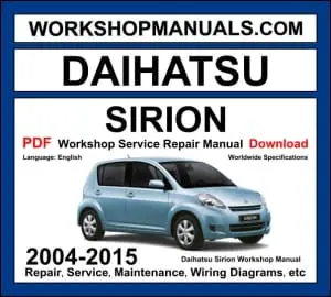 Daihatsu Sirion 2004-2015 workshop manual covering 1.0L 1KR-FE and 1.3L K3-VE engines with repair procedures and wiring diagrams PDF download