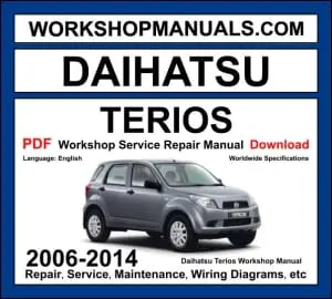 Daihatsu Terios 2006-2014 workshop manual covering 1.3L and 1.5L petrol engines with service repair procedures and wiring diagrams
