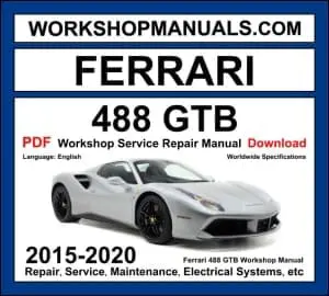 Ferrari 488 GTB workshop manual 2015-2020 with 3.9L twin-turbo V8 repair and wiring diagrams PDF