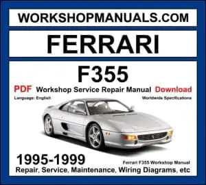 Ferrari F355 Berlinetta GTS Spider 1995-1999 workshop manual covering 3.5L Tipo F129 V8 engine with service repair procedures and wiring diagrams PDF download