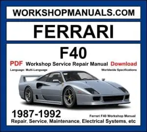 Ferrari F40 workshop manual 1987-1992 with 2.9L twin-turbo V8 supercar repair and wiring diagrams PDF