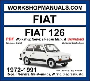 Fiat 126 workshop manual 1972-1991 with 594cc 652cc air-cooled engine repair procedures and wiring diagrams PDF