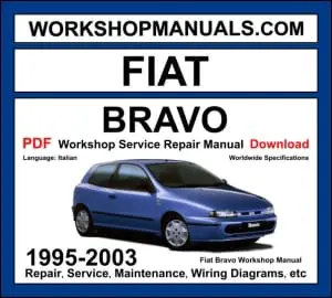 Fiat Bravo Workshop Manual 1995-2003 with 1.6 JTD diesel hatchback repair and wiring diagrams PDF