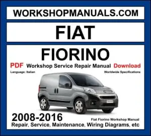 Fiat Fiorino workshop manual 2008-2016 with 1.4L petrol and diesel van repair and wiring diagrams PDF