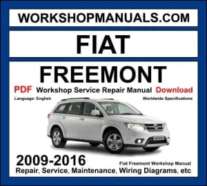 Fiat Freemont 2009-2016 workshop manual covering 2.4L 3.6L V6 petrol and 2.0L MultiJet diesel engines with service repair procedures and wiring diagrams