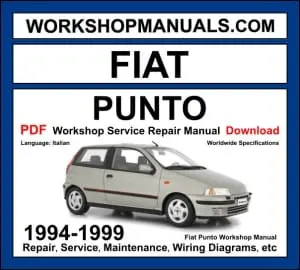 Fiat Punto Workshop Manual 1994-1999 with 1.2L FIRE diesel repair and wiring diagrams PDF