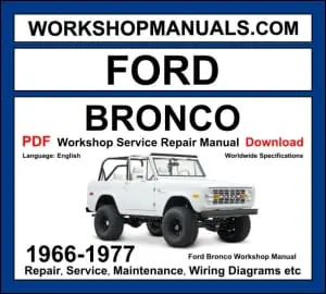 Ford Bronco workshop manual 1966-1977 with 2.8L 3.9L and 4.7L V8 engine repair procedures and wiring diagrams PDF
