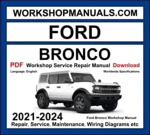 Ford Bronco 2021-2024 workshop manual covering 2.3L EcoBoost inline-4 and 2.7L EcoBoost V6 engines with repair procedures PDF download
