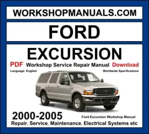 Ford Excursion workshop manual 2000-2005 with V8 and V10 diesel engine repair procedures and wiring diagrams PDF