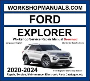 Ford Explorer workshop manual 2020-2024 with 3.0L EcoBoost twin-turbo V6 hybrid U625 repair and wiring diagrams PDF