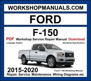 Ford F-150 2015-2020 thirteenth generation workshop manual covering 2.7L 3.5L EcoBoost V6 3.3L Ti-VCT V6 5.0L Coyote V8 and 3.0L Power Stroke diesel engines with service repair procedures and wiring diagrams PDF download