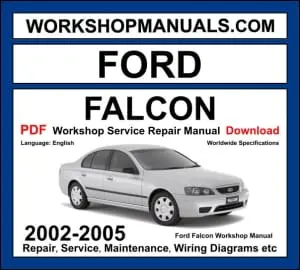 Ford Falcon BA workshop manual 2002-2005 with 4.0L inline-6 and 5.4L V8 Australian repair and wiring diagrams PDF