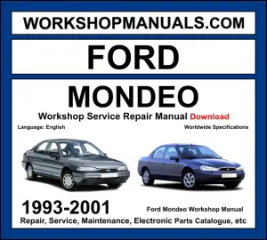 Ford Mondeo Mk1 Mk2 1993-2001 workshop manual covering 1.6L 1.8L 2.0L Zetec petrol and 1.8L TD diesel engines with service repair procedures and wiring diagrams