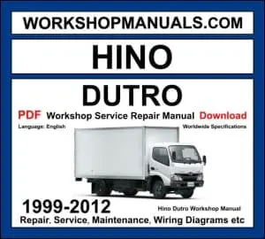 Hino Dutro 1999-2012 light duty truck workshop manual covering N04C and S05C diesel engines with service repair procedures and wiring diagrams