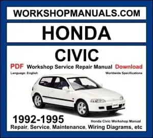 Honda Civic 1992-1995 fifth generation EG workshop manual covering 1.3L D13B 1.5L D15B 1.6L D16A and B16A VTEC engines with service repair procedures and wiring diagrams PDF download
