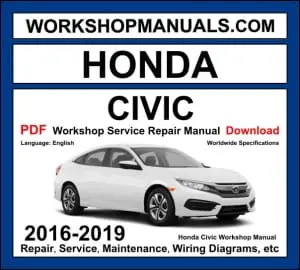 Honda Civic Workshop Manual 2016-2019 with 1.5L turbo 2.0L VTEC repair and wiring diagrams PDF