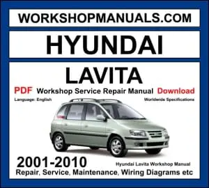 Hyundai Lavita 2001-2010 workshop manual covering 1.5L 1.6L 1.8L petrol and 1.5L CRDi diesel engines with service repair procedures and wiring diagrams
