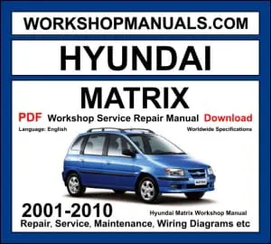Hyundai Matrix 2001-2010 workshop manual covering 1.5L CRDi diesel, 1.6L Alpha, and 1.8L Beta engines with repair procedures and wiring diagrams PDF download