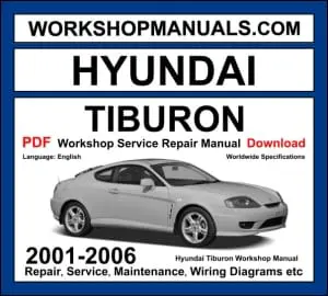 Hyundai Tiburon 2001-2006 Workshop Repair and Service Manual Download PDF cover